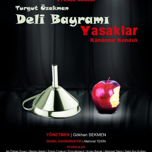 Deli Bayramı & Yasaklar (Deliler & Yasaklar)