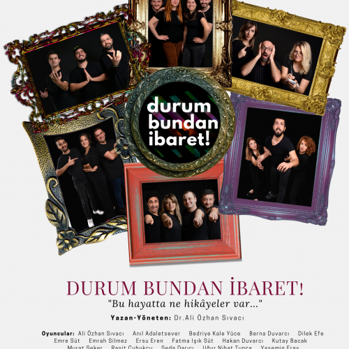 Durum Bundan İbaret!